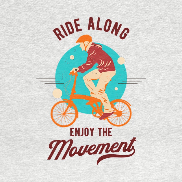 Bicycle Cycling Ride Along Cyclist Biker by Foxxy Merch